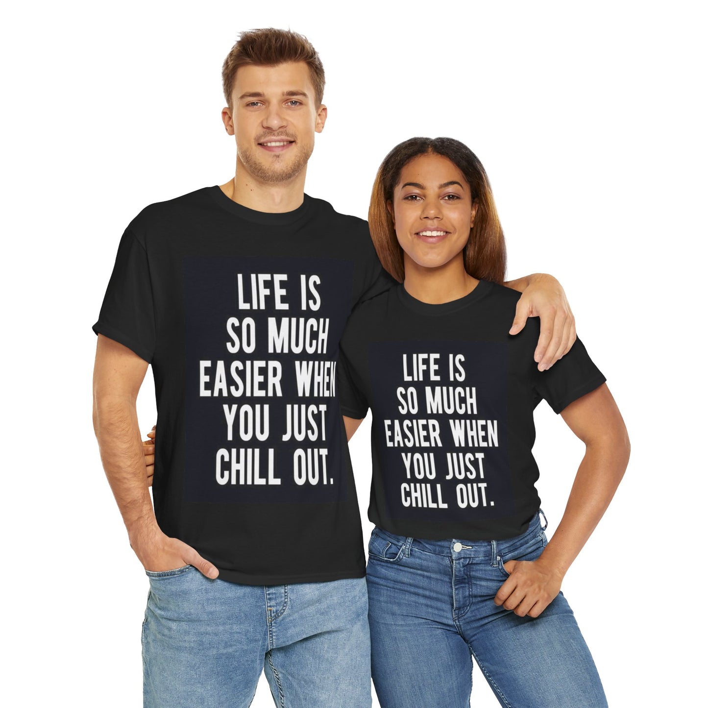 Chill Out Motivational Tee, Unisex T-Shirt, Relaxed Fit Cotton Top, Gift for Friends, Inspirational Quote Shirt - Stoner Designz