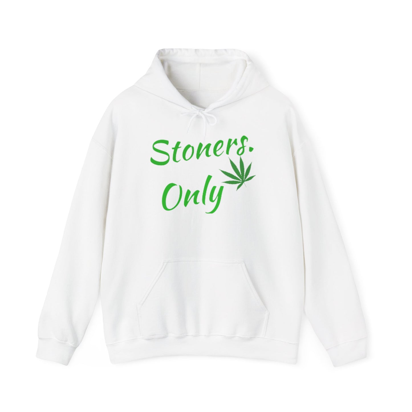 Stoners Only Hooded Sweatshirt - Cozy, Trendy Cannabis Apparel for Relaxing, Perfect for Gifts, 420, Festivals, Casual Wear - Stoner Designz