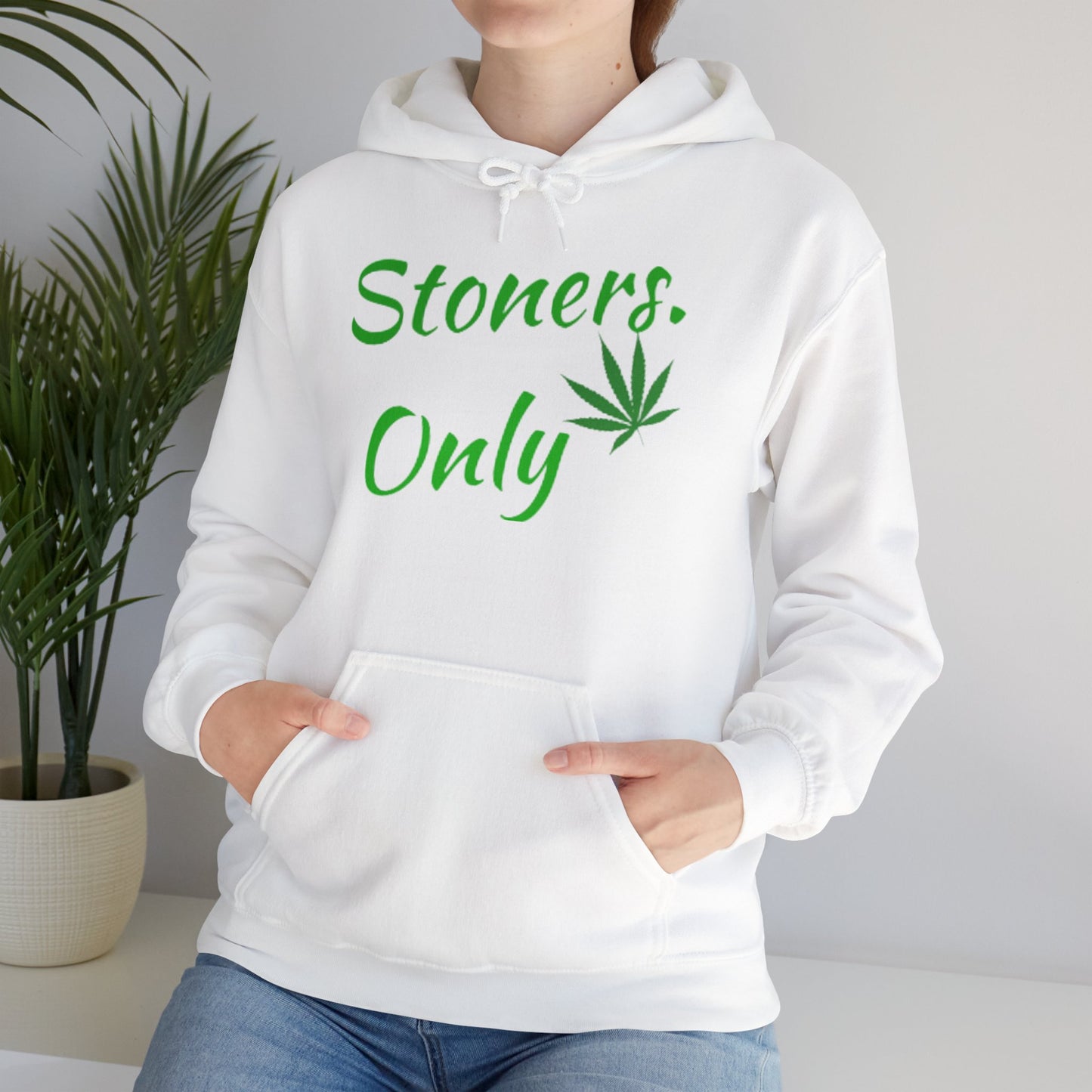 Stoners Only Hooded Sweatshirt - Cozy, Trendy Cannabis Apparel for Relaxing, Perfect for Gifts, 420, Festivals, Casual Wear