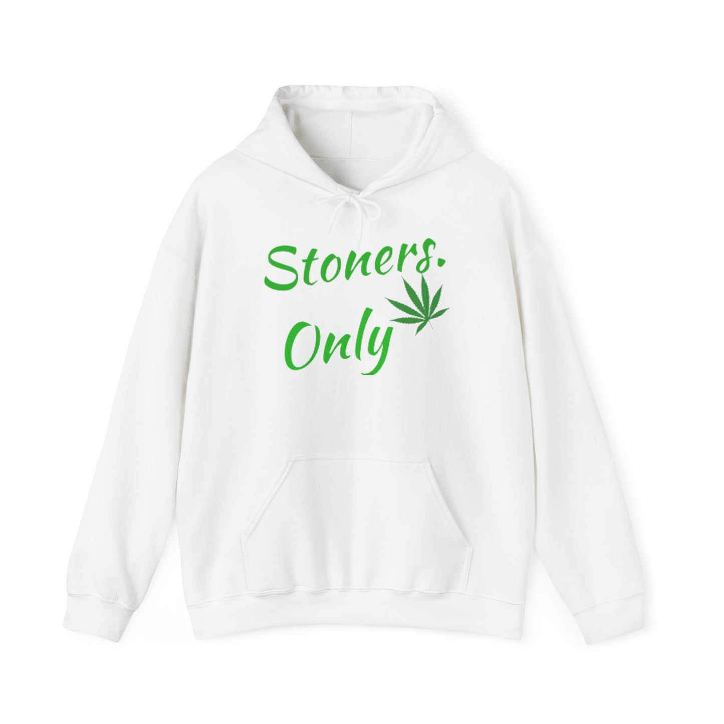 Stoners Only Hooded Sweatshirt - Cozy, Trendy Cannabis Apparel for Relaxing, Perfect for Gifts, 420, Festivals, Casual Wear